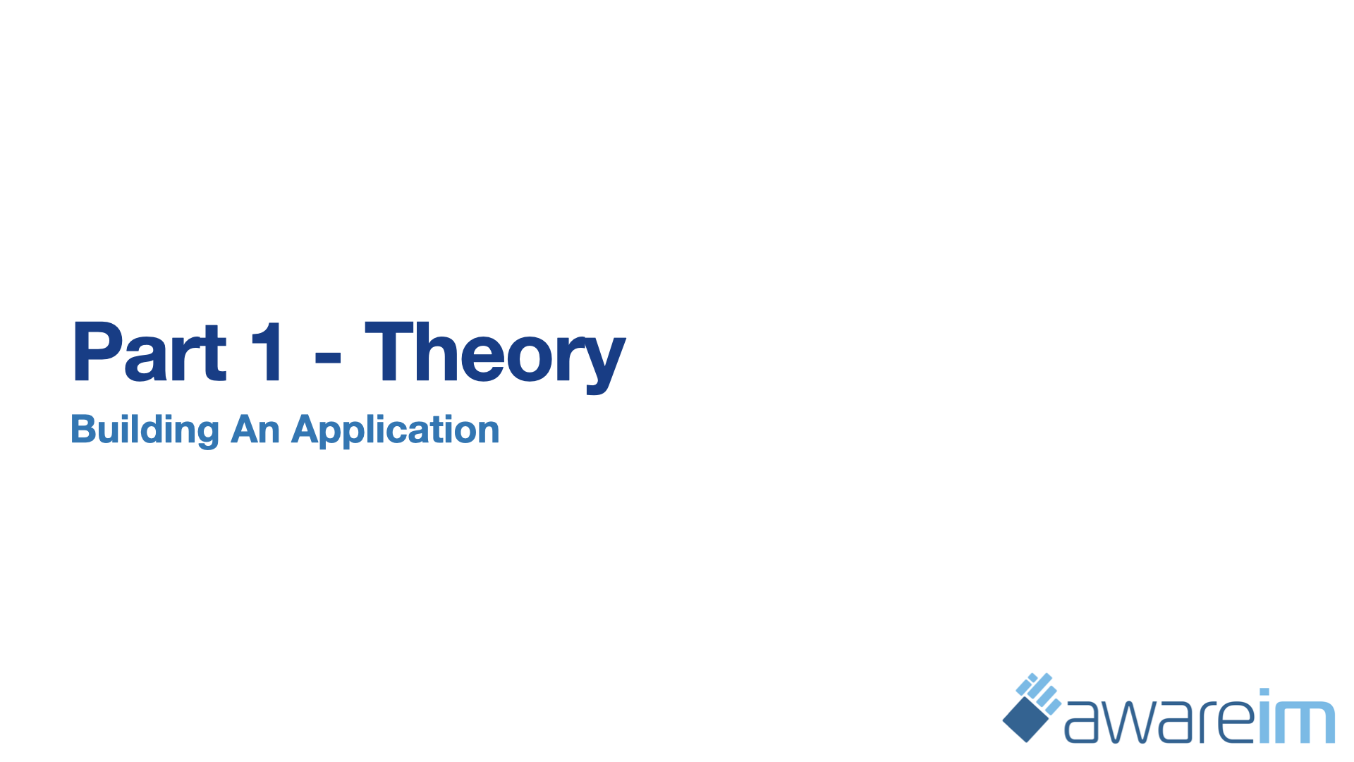 AwareIM Building An Application Part 1