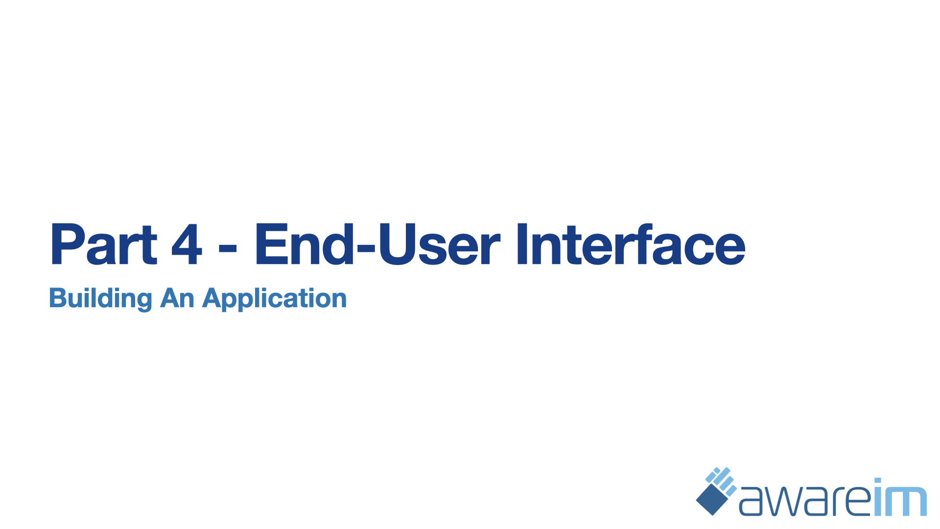 AwareIM Building An Application Part 1