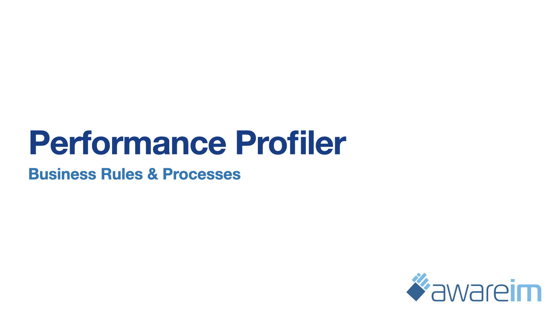 AwareIM Using Performance Profiler