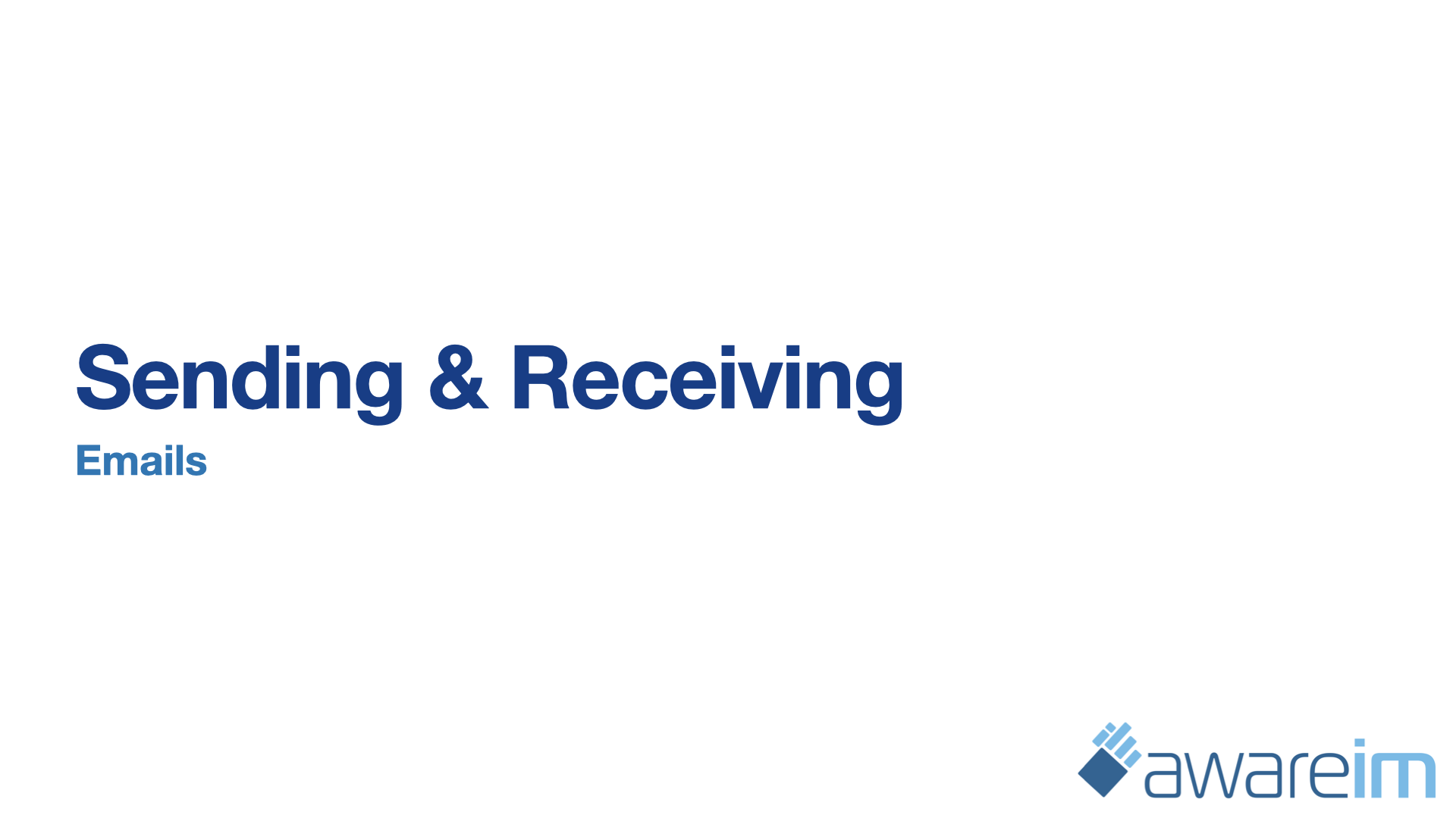 AwareIM Sending & Receiving Emails