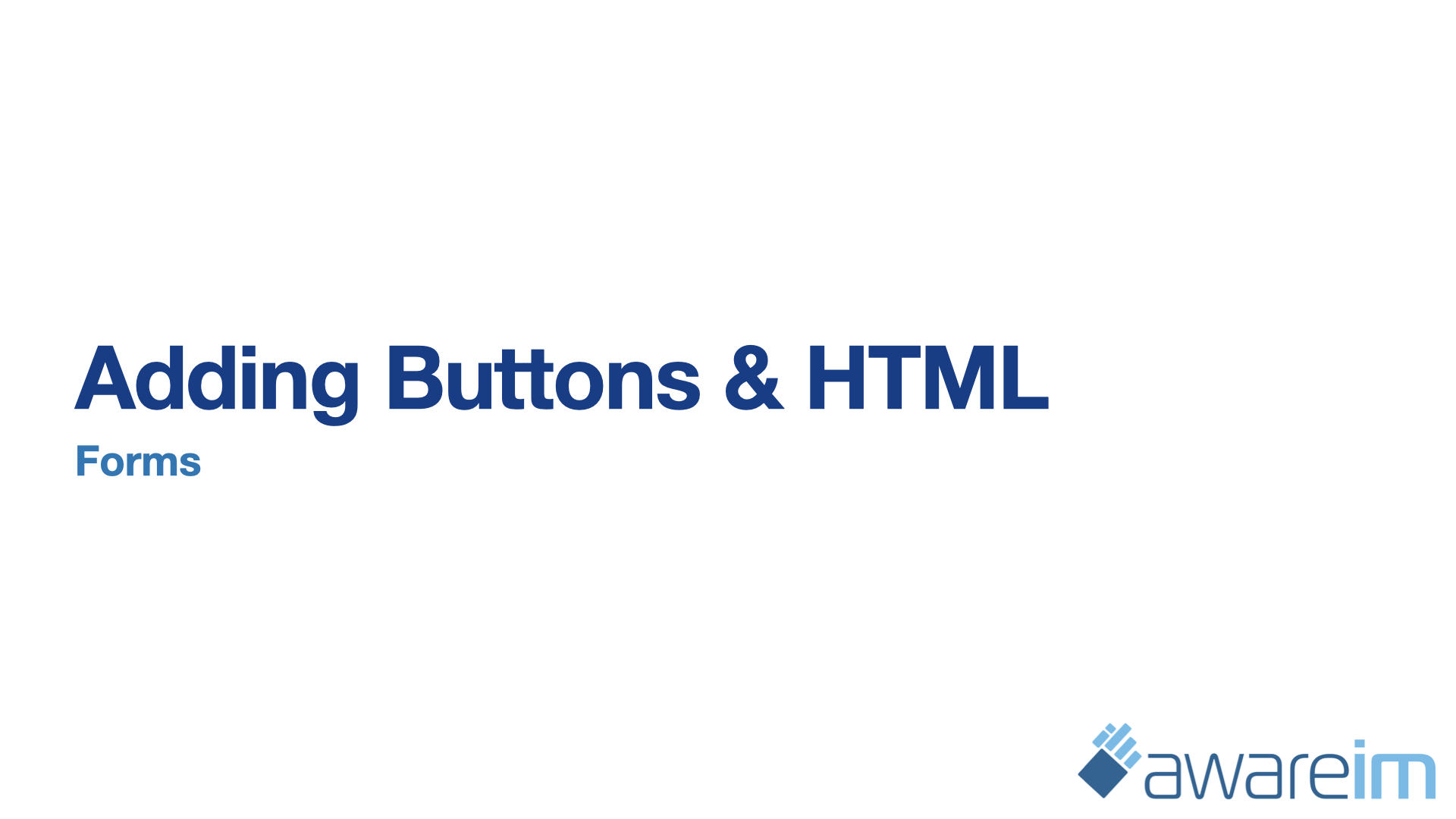 AwareIM Forms Buttons HTML