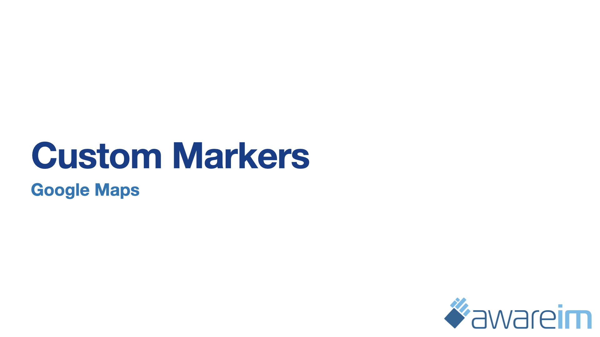 AwareIM Customizing Markers