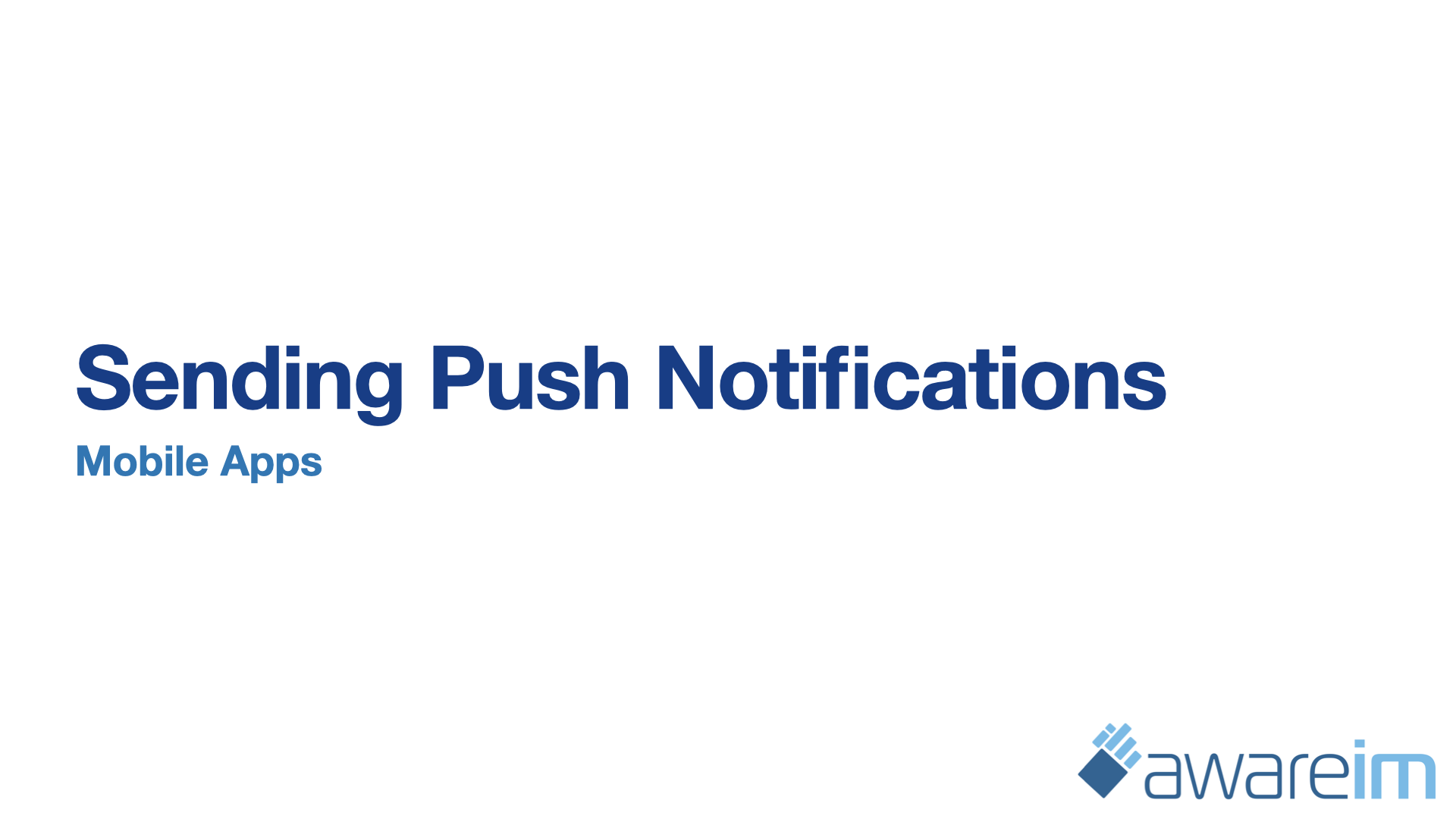 AwareIM Push Notifications