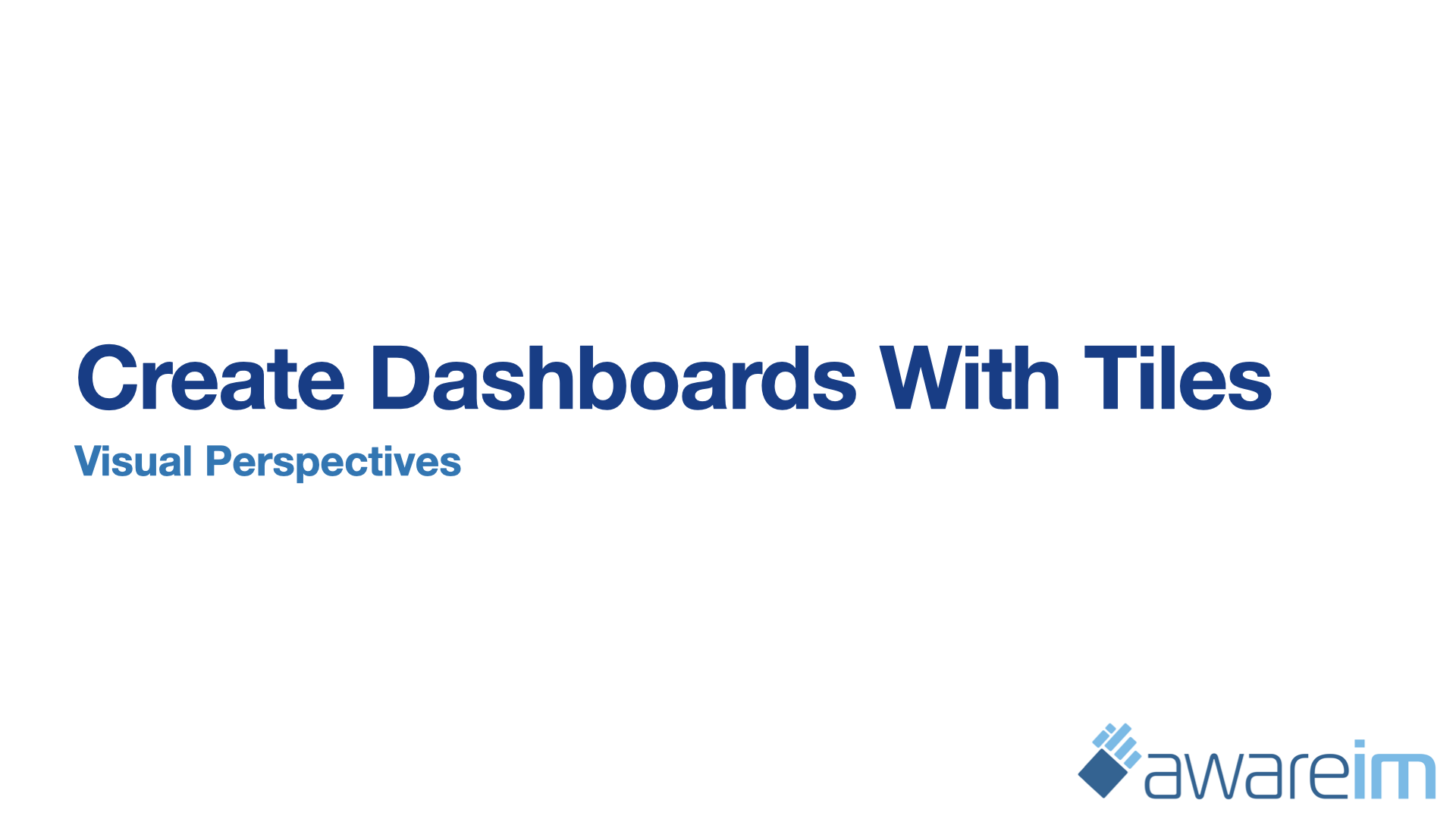 AwareIM Getting Started Deployment